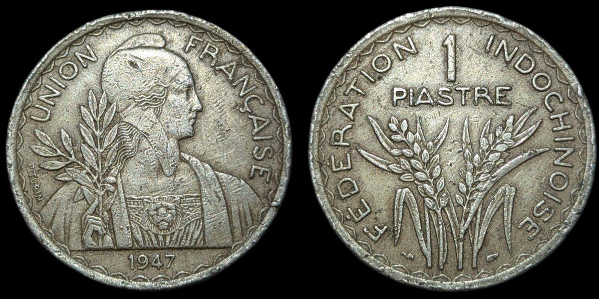 Union Française 1947 1 Piastre Indochine Française Pièce Qualité Exceptionnelle