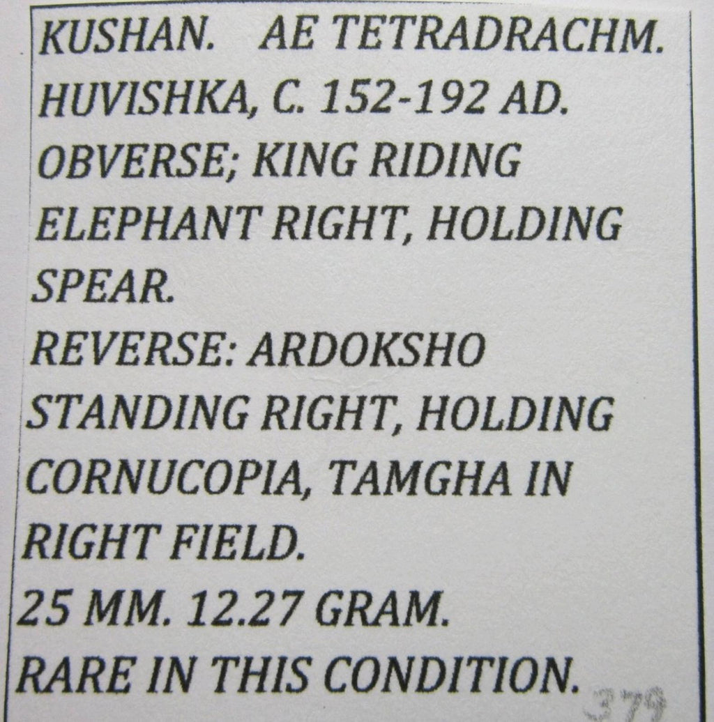 KUSHAN EMPIRE. BRONZE TETRADRACHM. HUVISHKA, C. 152-192 AD.  KING ON ELEPHANT.